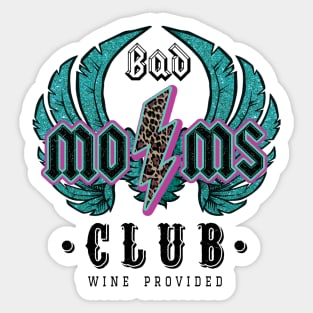 Bad Moms Club Sticker